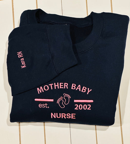 Mother Baby Nurse Sweatshirt, Gift for Nurse, Nurse Graduation Gift, Nurses Appreciation Gift